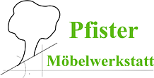Pfister Möbelwerkstatt GmbH